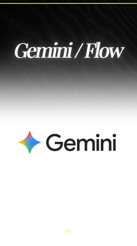 Gemini / Flow